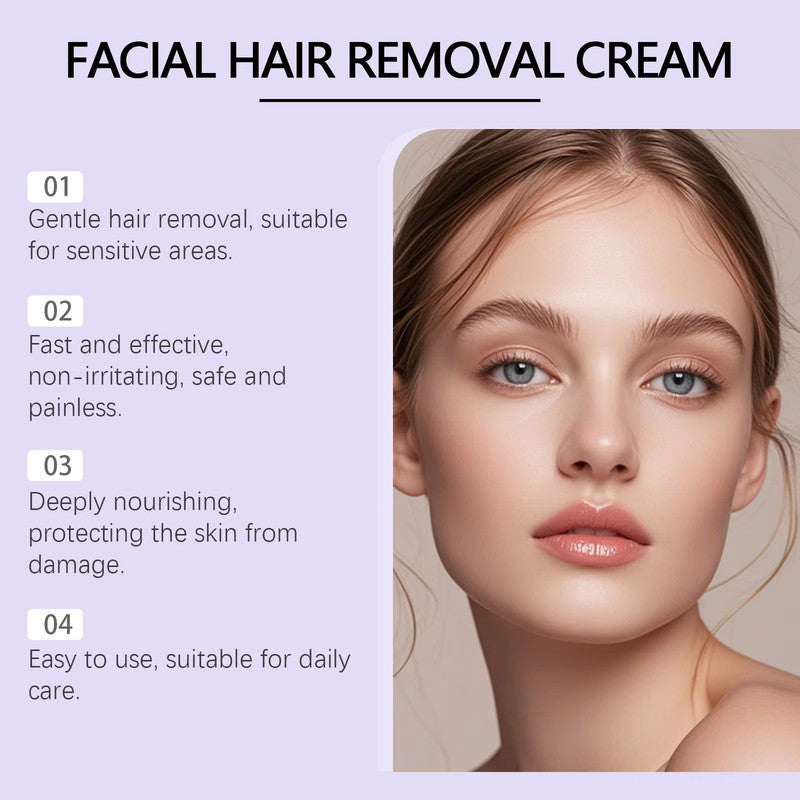Gentle Facial Hair Removal Cream – Painless, Nourishing, and Non-Irritating Skin Care Solution